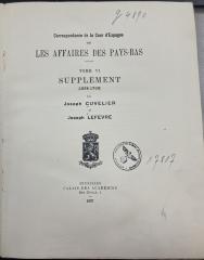 Q 00/1690 Bd. 6 : Correspondance de la Cour d‘Espagne sur les affaires des Pays-Bas au XVII. Siècle (1937)