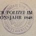 SG Ro 323 (ausgesondert) : Die Wiener Polizei im Revolutionsjahr 1848. (ca. 1928)