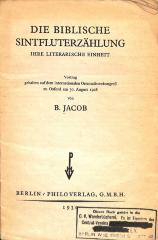 44/6167 : Die biblische Sintfluterzählung : ihre literarische Einheit : Vortrag gehalten auf dem internationaler Orientalistenkongreß zu Oxford am 30. August 1928 (1930)