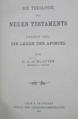 Uf 799 2: Die Theologie des neuen Testaments : Zweiter Teil: Die Lehre der Apostel (1910)