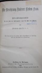 Uh 1006: Die Verehrung unserer lieben Frau : Betrachtungspunkte für die Feste der Gottesmutter sowie für Mai und Oktober (1902)