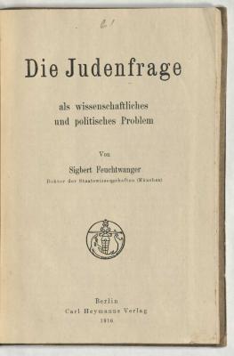 Z-2163 : Die Judenfrage als wissenschaftliches und politisches Problem (1916)