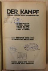 71 14 0651 : Der¬ Kampf : sozialdemokratische Monatsschrift. 6 (1912/13) H. 1/12 (1912/13)