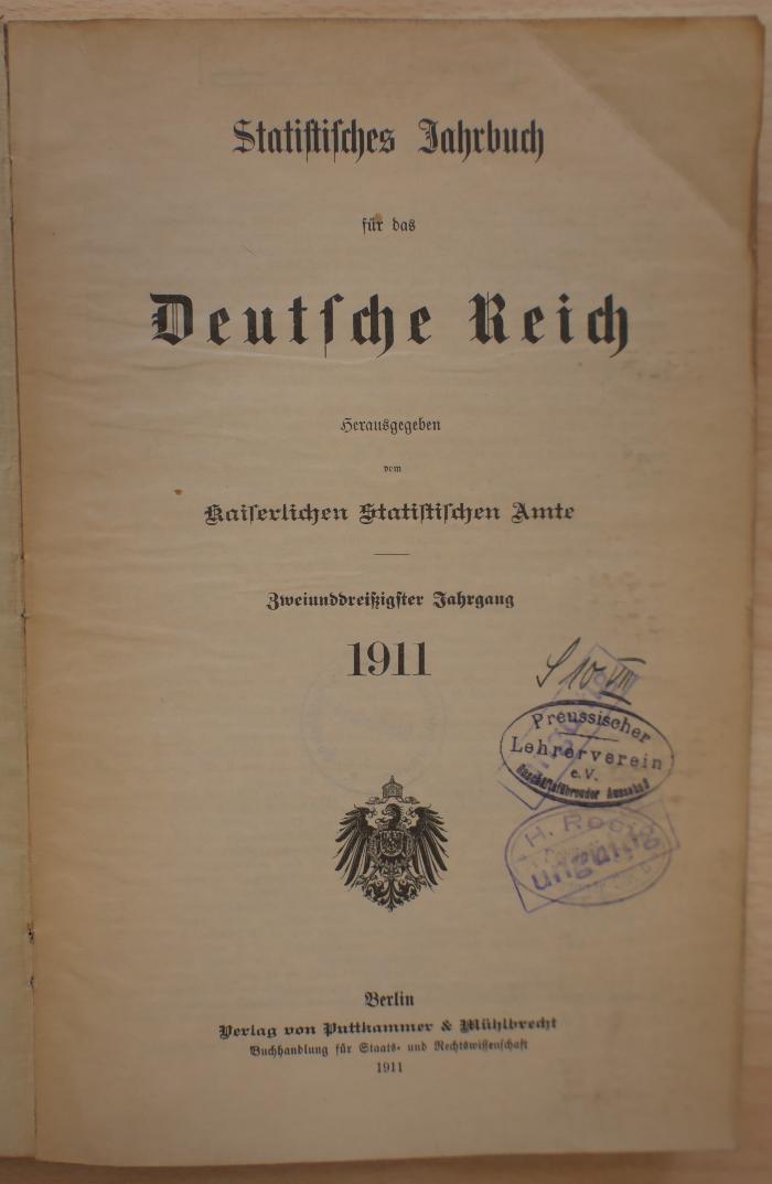 F 95 a – 32 (1911) : Statistisches Jahrbuch für das Deutsche Reich. 32. Jg. (1911)