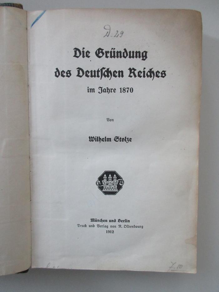 Od 271 (ausgesondert) : Die Gründung des Deutschen Reiches im Jahre 1870 (1912)