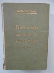 Od 2237 (ausgesondert) : Bismarck und seine Welt : Grundlegung iner psychologischen Biographie.
Erster Band: Von 1815-1871
Zweiter Band:  Von 1871-1898 (1902 und 1903)