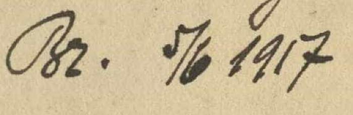 -, Von Hand: Inventar-/ Zugangsnummer; 'Bz. 5/6 1917
'