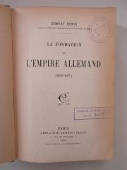 Od 272 (ausgesondert) : La fondation de l'empire allemand : 1852 - 1871 (1906)