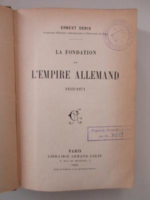 Od 272 (ausgesondert) : La fondation de l'empire allemand : 1852 - 1871 (1906)