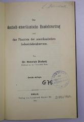 G 75 Die(2) : Der deutsch-amerikanische Handelsvertrag und das Phantom der amerikanischen Industriekonkurrenz (1905)
