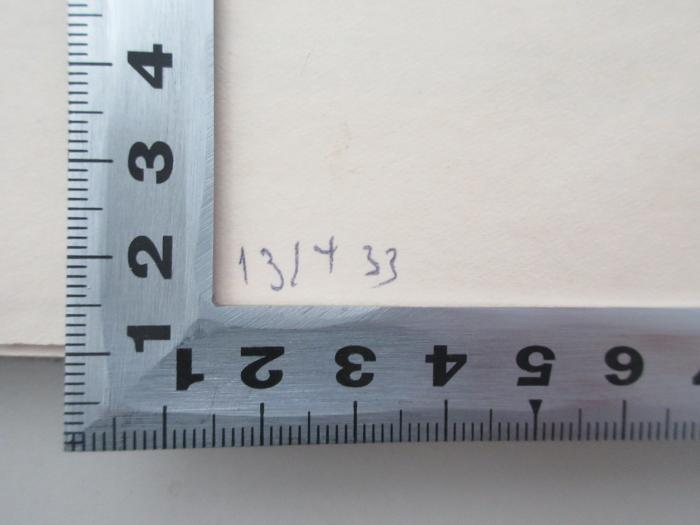 -, Von Hand: Nummer, Datum; '13/4 33'