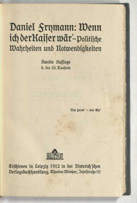 Z-2703 : Wenn ich der Kaiser wär' : politische Wahrheiten und Notwendigkeiten (1912)