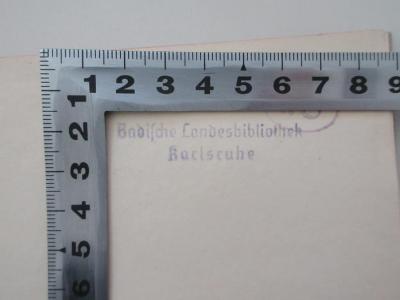 - (Badische Landesbibliothek), Stempel: Berufsangabe/Titel/Branche, Ortsangabe; 'Badische Landesbibliohtek Karlsruhe'.  (Prototyp)
