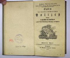 Ig 599-2;Ig 599-3 ; ;: System der landwirthschaftlichen Polizey besonders in Hinsicht auf Teutschland: Zweyter und Dritter Theil (1791)