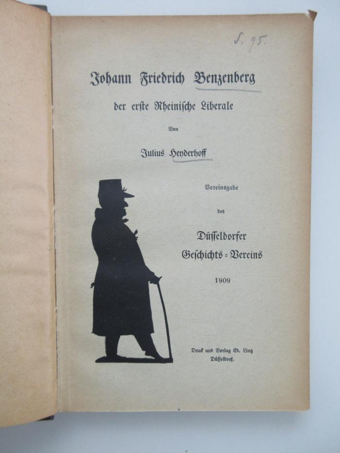 Oc 8564 (ausgesondert) : Johann Friedrich Benzenberg, der erste rheinische Liberale (1909)