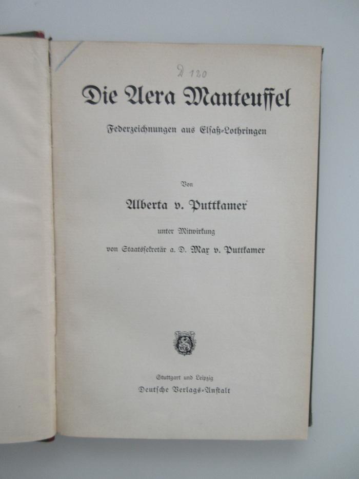 Od 450 (ausgesondert) : Die Aera Manteuffel : Federzeichnungen aus Elsaß-Lothringen (ca. 1904)