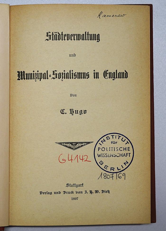 G 4142 Lin : Städteverwaltung und Munizipal-Sozialismus in England (1897)