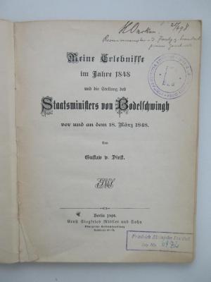 Oc 7660 (ausgesondert) : Meine Erlebnisse im Jahre 1848 und die Stellung des Staatsministers von Bodelschwingh vor und an dem 18. März 1848 (1898)