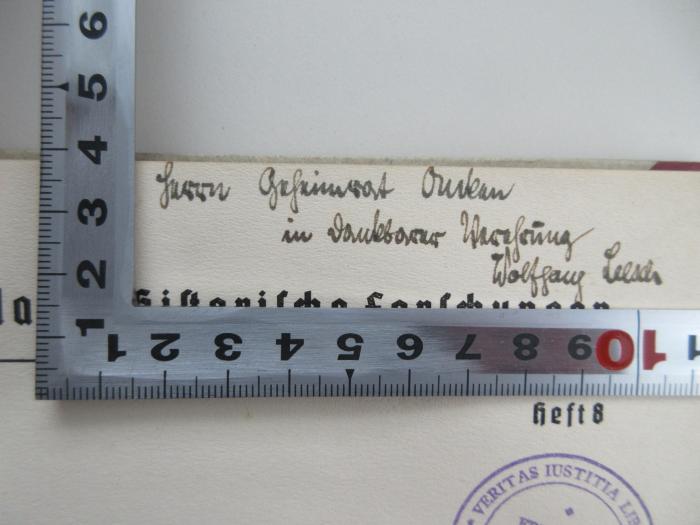 - (Oncken, Hermann;Leesch, Wolfgang), Von Hand: Widmung; 'Herrn Geheimrat Oncken in dankbarer  Verehrung Wolfgang Leesch'. 