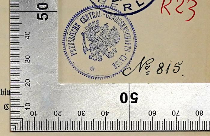 R 23 Lab-3<4> : Das Staatsrecht des Deutschen Reiches. 3 (1901);- (Preußische Zentralgenossenschaftskasse), Stempel: Berufsangabe/Titel/Branche, Nummer; 'Preussische Central-Genossenschafts-Casse; No 815'. 