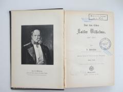 Od 4705 (ausgesondert) : Aus dem Leben Kaiser Wilhelms 1849-1873 (1888)