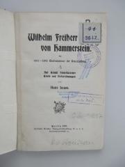 Od 3817 (ausgesondert) : Wilhelm Freiherr von Hammerstein : 1881 - 1895 Chefredakteur der Kreuzzeitung (1905)