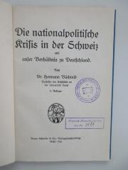 Pc 9308 (ausgesondert) : Die nationalpolitische Krisis in der Schweiz und unser Verhältnis zu Deutschland (1916)