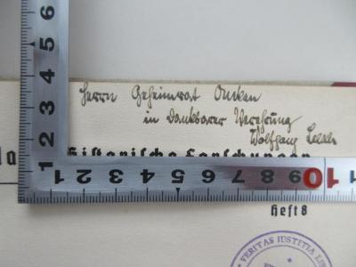 - (Oncken, Hermann;Leesch, Wolfgang), Von Hand: Widmung; 'Herrn Geheimrat Oncken in dankbarer  Verehrung Wolfgang Leesch'. 