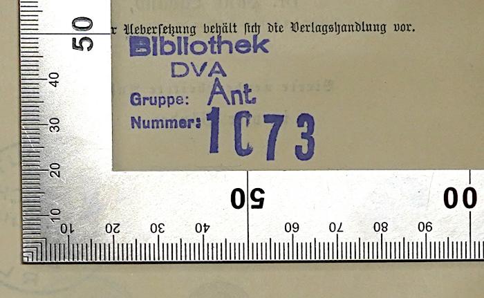 - (Deutsche Verlags-Anstalt), Stempel: Exlibris; 'Bibliothek DVA Gruppe Ant. Nr: [...]
'.  (Prototyp);R 23 Lab-3<4> : Das Staatsrecht des Deutschen Reiches. 3 (1901)