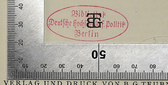 - (Deutsche Hochschule für Politik. Bibliothek), Stempel: Name, Ortsangabe; 'Bibliothek Deutsche Hochschule f. Politik Berlin'.  (Prototyp);Gb 939-1 bis -3 : Die Grossmächte vor und nach dem Weltkriege (1930)