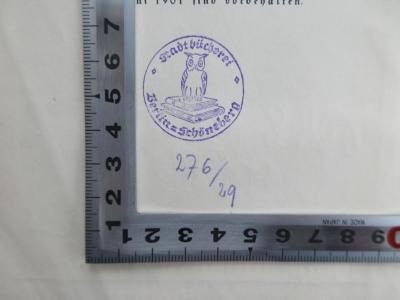 - (Stadtbücherei (Schöneberg, Berlin)), Stempel: Berufsangabe/Titel/Branche, Ortsangabe, Nummer; 'Stadtbücherei Berlin-Schöneberg 
276/29'. 