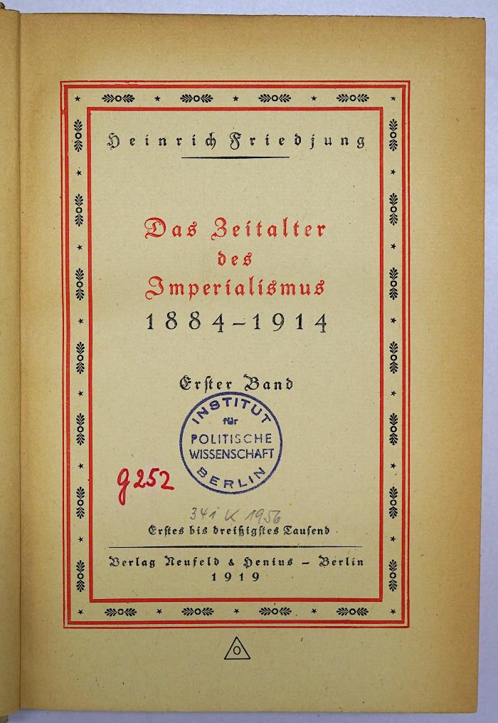 G 252 Fri-1;G 252 Fri-2,1 und 2,2 ; ;: Das Zeitalter des Imperialismus. 1884 - 1914 (1919)