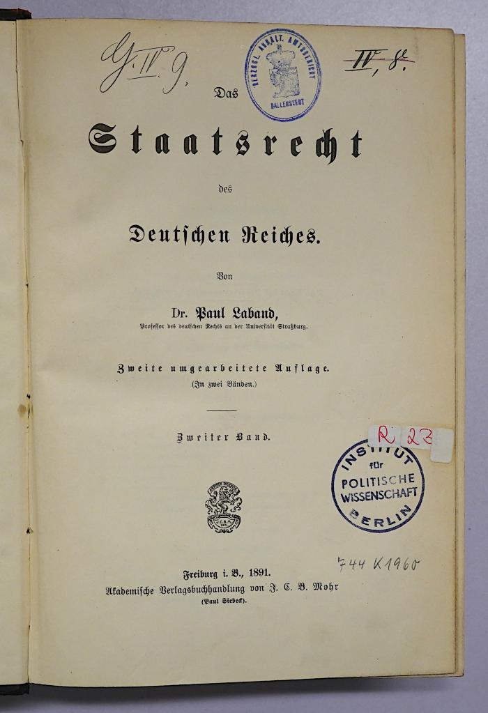 R 23 Lab-1<2> und -2<2> : Das Staatsrecht des Deutschen Reiches. 1. und 2. Band (1888, 1891)