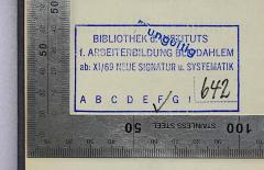 - (Bibliothek des Instituts für Arbeiterbildung Berlin-Dahlem), Stempel: Nummer, Name, Berufsangabe/Titel/Branche, Ortsangabe; 'BIBLIOTHEK d. INSTITUTS
f. ARBEITERBILDUNG BLN-DAHLEM
ab X / 69 NEUE SIGNATUR u. SYSTEMATIK
[Signatur]
'.  (Prototyp)