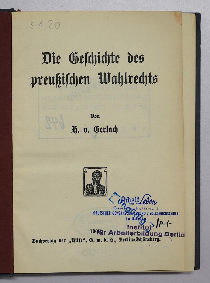 SA 20 : Die Geschichte des preußischen Wahlrechts (1908)