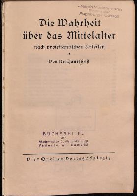 gerp350.r839 : Die Wahrheit über das Mittelalter nach protestantischen Urteilen (1924)