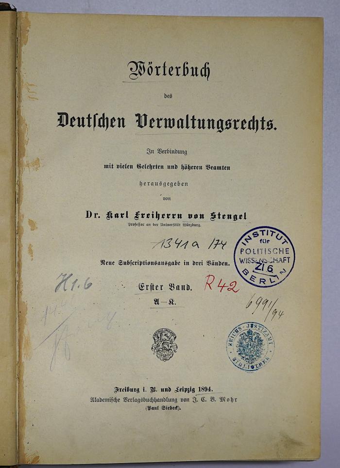 R 42 Woer-1 A-K : Wörterbuch des Deutschen Verwaltungsrechts. 1. Band (1894)