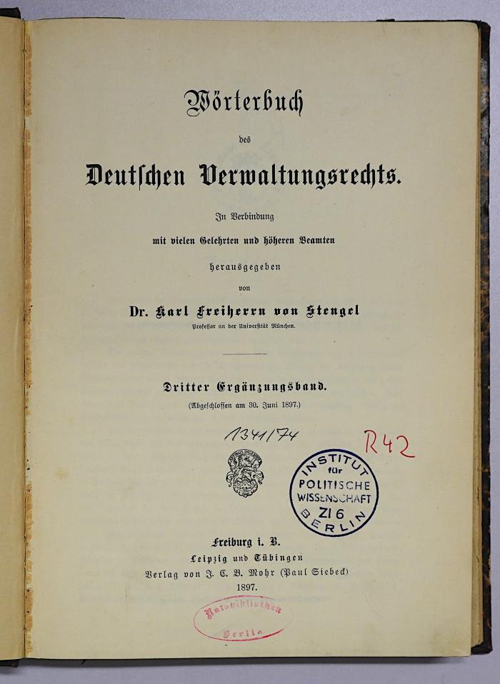 R 42 Woer-Erg. 3 : Wörterbuch des Deutschen Verwaltungsrechts. 3. Erg.- Band (1897)