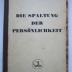 Kk 1098: Die Spaltung der Persönlichkeit (1932)