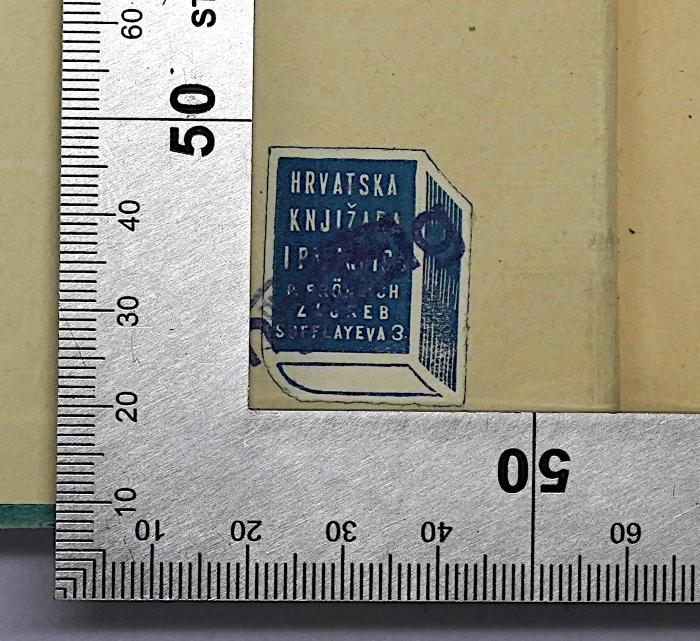 G 76 : Mensch und Geschichte (1935);-, Etikett: Berufsangabe/Titel/Branche, Name; 'Hrvatska Knjiz[…] [Zagreb] [Suffl]ayeva 3.'