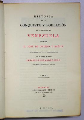 G 232-1 : Historia de la conquista y población de la provincia de Venezuela. (1885)