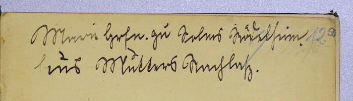 P 11 : Stadien auf dem Lebenswege (1886);- (Gräfin zu Solms, Marie), Von Hand: Widmung, Name; 'Marie Gräfin zu Solms[ …] zu Mutters [ …]'. 