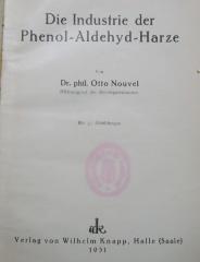 Tt 320: Die Industrie der Phenol-Aldehyd-Harze (1931)