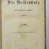 Pd 334<2> : Die Volksschule (1876)