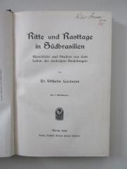  Ritte und Rasttage in Südbrasilien : Reisebilder und Studien aus dem Leben der deutschen Siedelungen (1906)