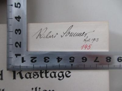 - (Sommer, Richard), Von Hand: Name, Datum, Nummer; 'Richard Sommer Sept. 1913
145'. 
