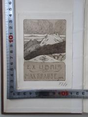 - (Krause, Max jun.), Etikett: Exlibris; 'Ex Linbris Max Krause jun.
F.Kr. 99.
D N OE
73/1'.  (Prototyp)