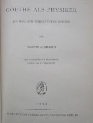 Kc 150 2.Ex.: Goethe als Physiker : Ein Weg zum unbekannten Goethe (1932)