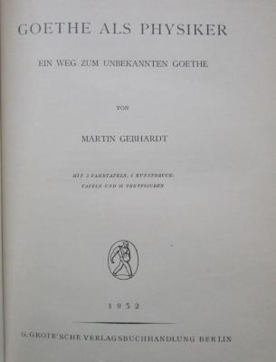 Kc 150 2.Ex.: Goethe als Physiker : Ein Weg zum unbekannten Goethe (1932)