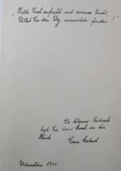 - (unbekannt;[?], Gertrud), Von Hand: Motto, Widmung, Name, Datum; '"Halte dich aufrecht mit eiserner Zucht,
Willst Du den Weg sonnwärts finden!"

Als kleines Leitwerk legt Dir dieses Buch in die Hände
Deine Gertrud.

Weihnachten 1931.'. 